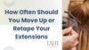 hair extension move-up schedule and care tips